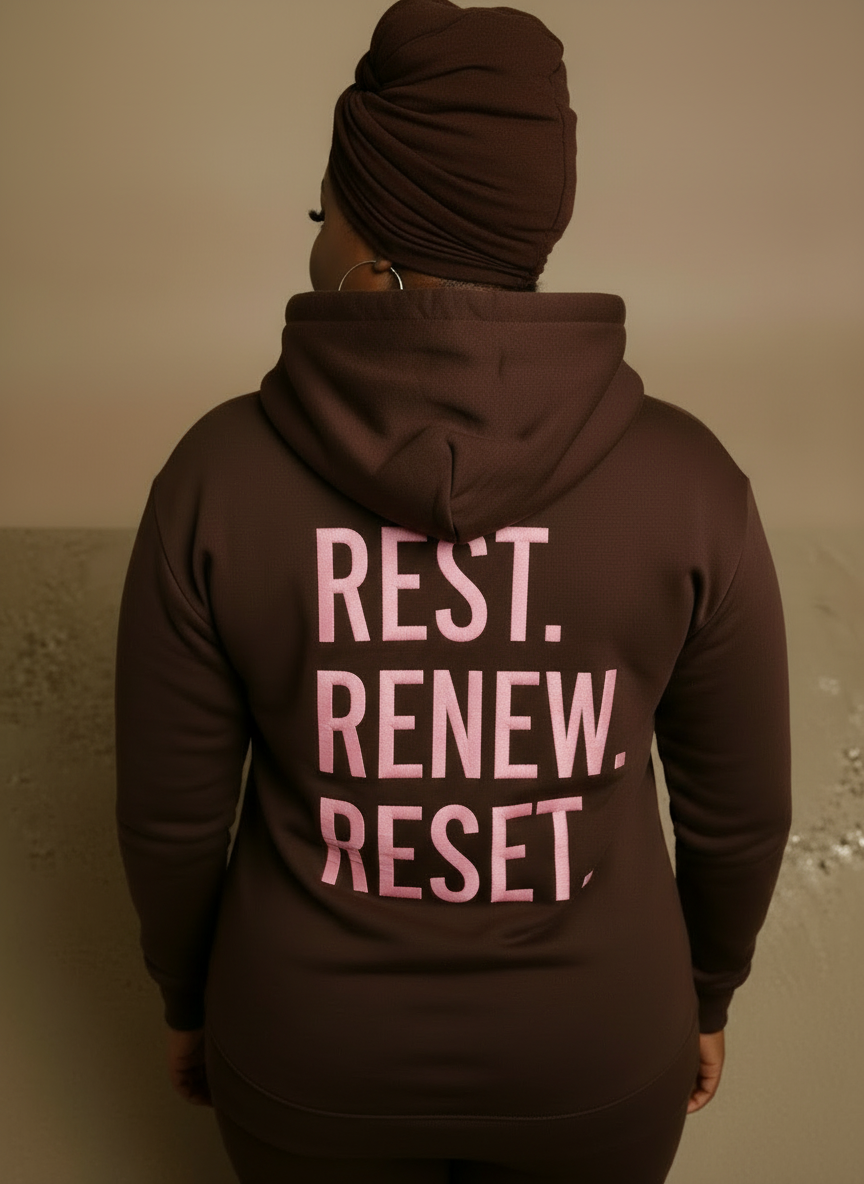 The "Rest. Renew. Reset."  Hoodie